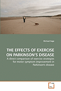 The Effects of Exercise on Parkinson's Disease