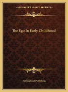 The Ego in Early Childhood