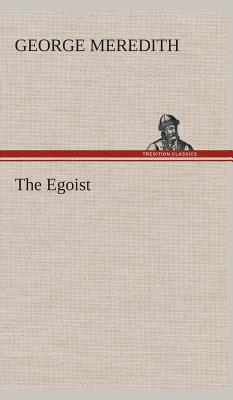 The Egoist - Meredith, George