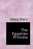 The Egyptian Princess