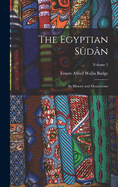 The Egyptian Sdn: Its History and Monuments; Volume 2