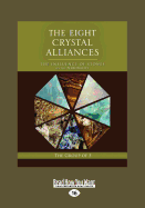 The Eight Crystal Alliances:: The Influence of Stones on the Personality