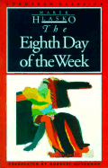 The Eighth Day of the Week - Hlasko, Marek, and Guterman, Norbert (Translated by)