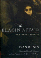 The Elagin Affair: And Other Stories