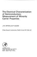 The Electrical Characterisation of Semiconductors: Measurement of Minority Carrier Properties