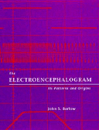 The Electroencephalogram: Its Patterns and Origins