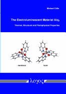 The Electroluminescent Material Alq3: Thermal, Structural and Photophysical Properties