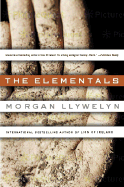 The Elementals - Llywelyn, Morgan