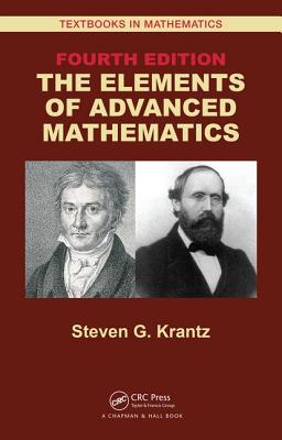 The Elements of Advanced Mathematics - Krantz, Steven G