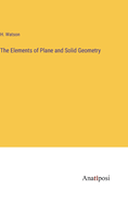 The Elements of Plane and Solid Geometry
