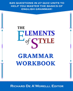 The Elements of Style: Grammar Workbook