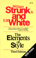 The Elements of Style - Strunk, William, Jr., and White, E B (Revised by)