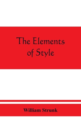 The elements of style - Strunk, William