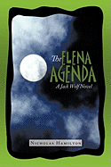 The Elena Agenda: A Jack Wolf Novel