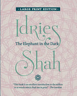 The Elephant in the Dark: Christianity, Islam and the Sufis