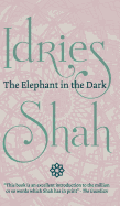 The Elephant in the Dark: Christianity, Islam and the Sufis