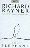 The Elephant - Rayner, Richard