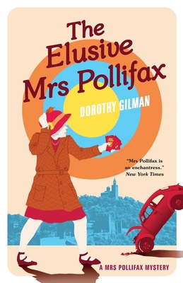 The Elusive Mrs Pollifax (A Mrs Pollifax Mystery) - Gilman, Dorothy