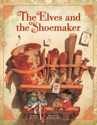 The Elves and the Shoemaker - Cech, John (Retold by)