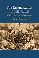 The Emancipation Proclamation: A Brief History with Documents