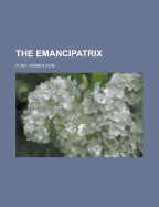 The Emancipatrix