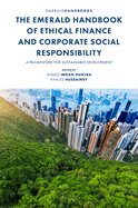 The Emerald Handbook of Ethical Finance and Corporate Social Responsibility: A Framework for Sustainable Development
