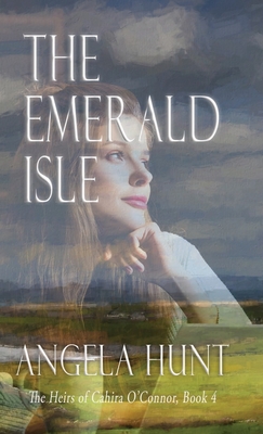 The Emerald Isle - Hunt, Angela E