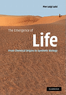 The Emergence of Life: From Chemical Origins to Synthetic Biology