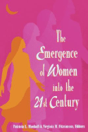 The emergence of women into the 21st century