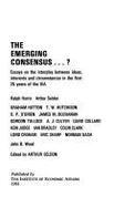 The Emerging Consensus?: Twenty-Five Years of the Iea - Seldon, Arthur