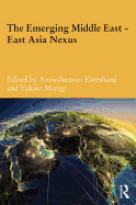 The Emerging Middle East-East Asia Nexus