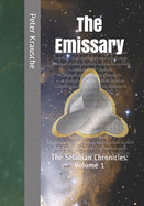 The Emissary: The Selanian Chronicles: Volume 1