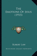 The Emotions Of Jesus (1915)