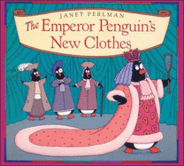 The Emperor Penguin's New Clothes - 