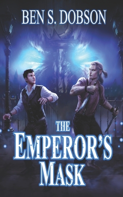 The Emperor's Mask - Dobson, Ben S