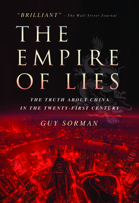 The Empire of Lies: The Truth about China in the Twenty-First Century - Sorman, Guy