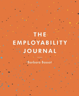 The Employability Journal - Bassot, Barbara