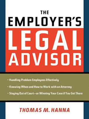 The Employer's Legal Advisor - Hanna, Thomas M