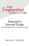 The Empowered Executor - Executor's Survival Guide