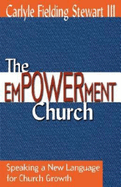 The Empowerment Church: Speaking a New Language for Church Growth