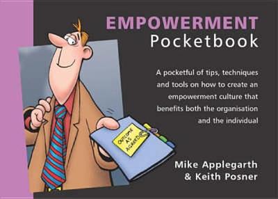 The Empowerment Pocketbook - Posner, Keith, and Applegarth, Mike