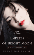 The Empress of Bright Moon