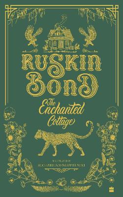 The Enchanted Cottage - Bond, Ruskin