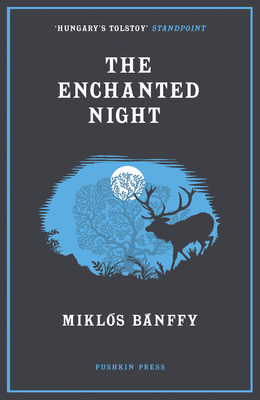 The Enchanted Night: Selected Tales - Bnffy, Mikls, and Rix, Len (Translated by)