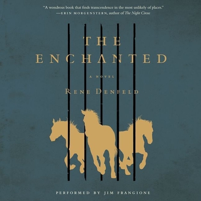 The Enchanted - Denfeld, Rene, and Frangione, Jim (Read by)