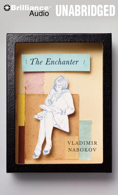 The Enchanter - Nabokov, Vladimir, and Lane, Christopher, Professor (Read by)