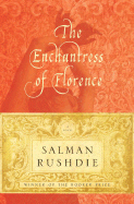 The Enchantress of Florence - Rushdie, Salman