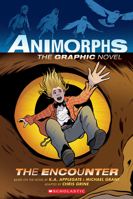 The Encounter (Animorphs Graphix #3) - Applegate, K a, and Grant, Michael