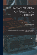 The Encyclopdia of Practical Cookery: a Complete Dictionary of All Pertaining to the Art of Cookery and Table Service ...; v.2