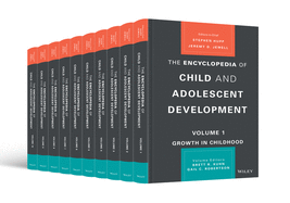 The Encyclopedia of Child and Adolescent Development, 10 Volume Set